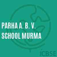Parha A. B. V. School Murma Logo