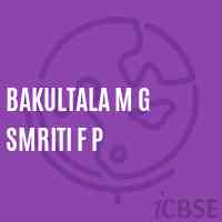 Bakultala M G Smriti F P Primary School Logo