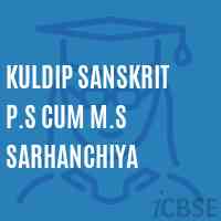 Kuldip Sanskrit P.S Cum M.S Sarhanchiya Middle School Logo