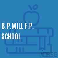 B.P.Mill F.P. School Logo