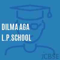 Dilma Aga L.P.School Logo