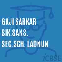 Gaji Sarkar Sik.Sans. Sec.Sch. Ladnun Secondary School Logo