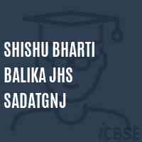 Shishu Bharti Balika Jhs Sadatgnj Middle School Logo