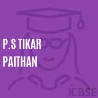 P.S Tikar Paithan Primary School Logo