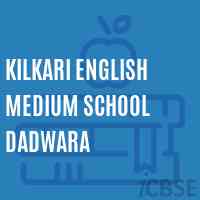 Kilkari English Medium School Dadwara Logo