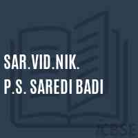 Sar.Vid.Nik. P.S. Saredi Badi Primary School Logo