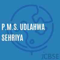 P.M.S. Udlahwa Sehriya Middle School Logo