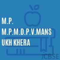 M.P. M.P.M.D.P.V.Mansukh Khera Primary School Logo