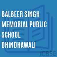 Balbeer Singh Memorial Public School Dhindhawali Logo