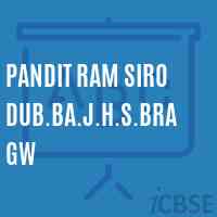 Pandit Ram Siro Dub.Ba.J.H.S.Bragw Middle School Logo