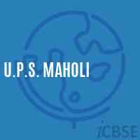U.P.S. Maholi Middle School Logo