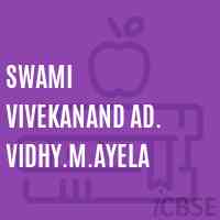 Swami Vivekanand Ad. Vidhy.M.Ayela Primary School Logo