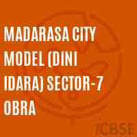Madarasa City Model (Dini Idara) Sector-7 Obra Primary School Logo