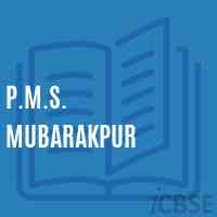 P.M.S. Mubarakpur Middle School Logo