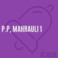 P.P, Mahrauli 1 Primary School Logo