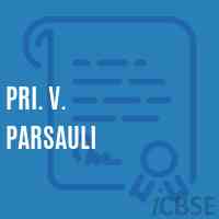 Pri. V. Parsauli Primary School Logo