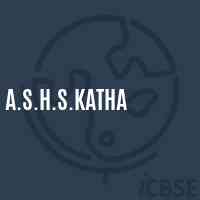 A.S.H.S.Katha Secondary School Logo