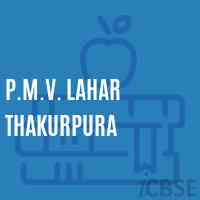 P.M.V. Lahar Thakurpura Middle School Logo