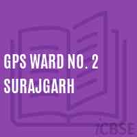 Gps Ward No. 2 Surajgarh Primary School Logo