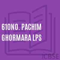 610No. Pachim Ghormara Lps Primary School Logo