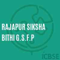 Rajapur Siksha Bithi G.S.F.P Primary School Logo