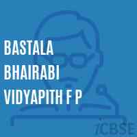Bastala Bhairabi Vidyapith F P Primary School Logo