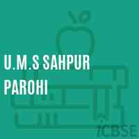 U.M.S Sahpur Parohi Middle School Logo