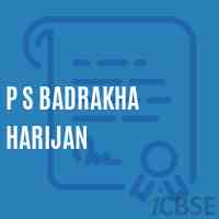P S Badrakha Harijan Primary School Logo
