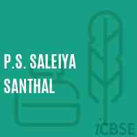 P.S. Saleiya Santhal Primary School Logo