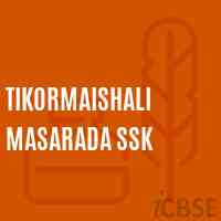 Tikormaishali Masarada Ssk Primary School Logo