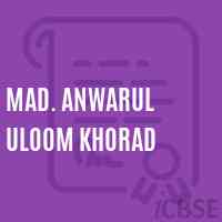 Mad. Anwarul Uloom Khorad Middle School Logo