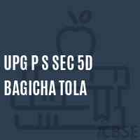 Upg P S Sec 5D Bagicha Tola Primary School Logo