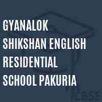 Gyanalok Shikshan English Residential School Pakuria Logo