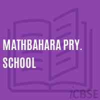 Mathbahara Pry. School Logo