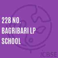 228 No. Bagribari Lp School Logo
