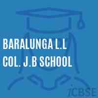 Baralunga L.L Col. J.B School Logo