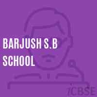 Barjush S.B School Logo