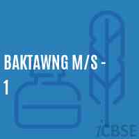 Baktawng M/s - 1 School Logo