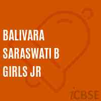 Balivara Saraswati B Girls Jr School Logo