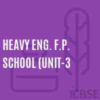 Heavy Eng. F.P. School (Unit-3 Logo