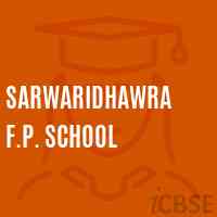 Sarwaridhawra F.P. School Logo