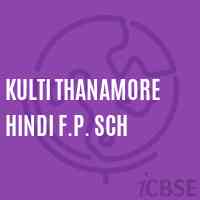 Kulti Thanamore Hindi F.P. Sch Primary School Logo