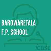 Barowaretala F.P. School Logo