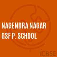 Nagendra Nagar Gsf P. School Logo