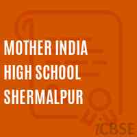 Mother India High School Shermalpur Logo