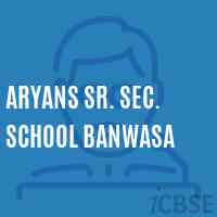 Aryans Sr. Sec. School Banwasa Logo