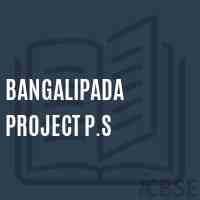 Bangalipada Project P.S Primary School Logo