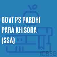Govt Ps Pardhi Para Khisora (Ssa) Primary School Logo