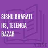 Sishu Bharati Hs, Telenga Bazar Secondary School Logo
