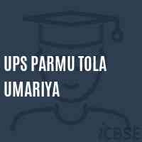 Ups Parmu Tola Umariya Primary School Logo
